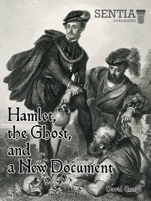 cover image of Hamlet, the Ghost, and a New Document